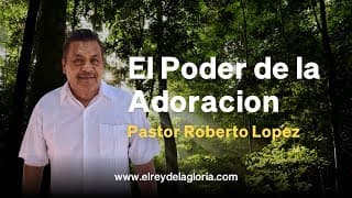 El Poder de la Adoración